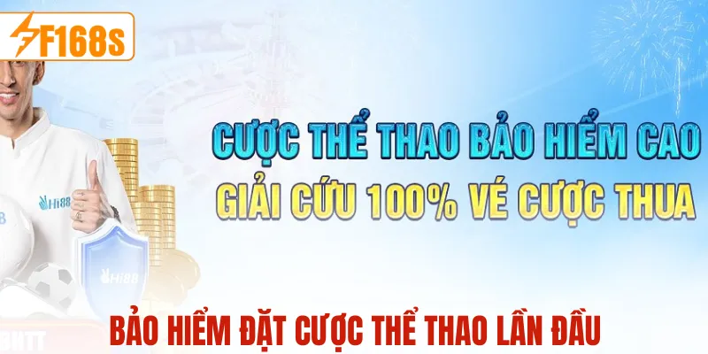 Bảo hiểm đặc cược thể thao lần đầu